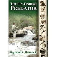 The Fly-Fishing Predator