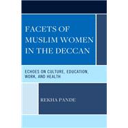 Facets of Muslim Women in the Deccan
