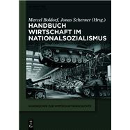 Handbuch Wirtschaft im Nationalsozialismus
