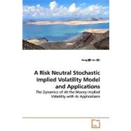 A Risk Neutral Stochastic Implied Volatility Model and Applications