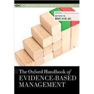 The Oxford Handbook of Evidence-Based Management