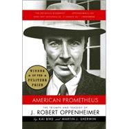 American Prometheus The Triumph and Tragedy of J. Robert Oppenheimer