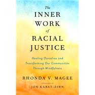 The Inner Work of Racial Justice
