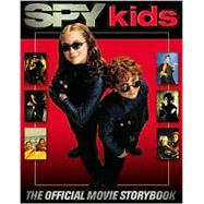 Spy Kids: Official Movie Storybook