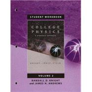 Student Workbook for College Physics A Strategic Approach Volume 2, Chapters 17-30