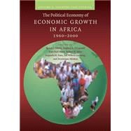 The Political Economy of Economic Growth in Africa 1960-2000