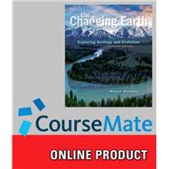 CourseMate for Monroe's The Changing Earth: Exploring Geology and Evolution, 7th Edition, [Instant Access], 1 term (6 months)