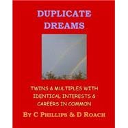 Duplicate Dreams