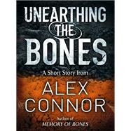 Unearthing the Bones