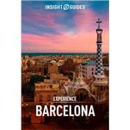 Insight Guides Experience Barcelona
