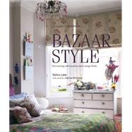 Bazaar Style : Decorating with Market and Vintage Finds