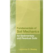 Fundamentals of Soil Mechanics for Sedimentary and Residual Soils
