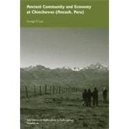 Ancient Community and Economy at Chinchawas; Vol. # 90