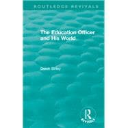 The Education Officer and His World, 1970 book cover, ISBN 9781138556263