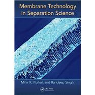 Membrane Technology in Separation Science