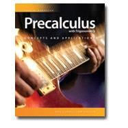Precalculus With Trigonometry - Concepts and Applications