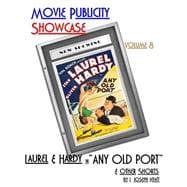 Laurel and Hardy in Any Old Port and Other Shorts