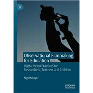 Observational Filmmaking for Education