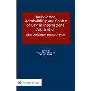 Jurisdiction, Admissibility and Choice of Law in International Arbitration