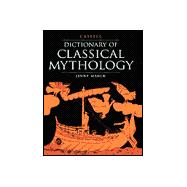 Cassell Dictionary of Classical Mythology