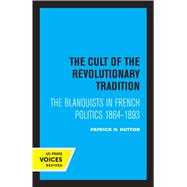 The Cult of the Revolutionary Tradition