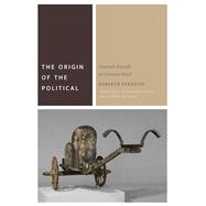 The Origin of the Political Hannah Arendt or Simone Weil?