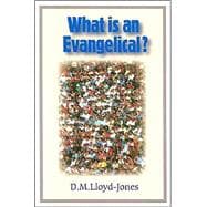 What Is an Evangelical?