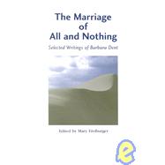 The Marriage of All and Nothing