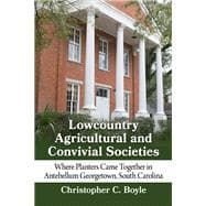 Lowcountry Agricultural and Convivial Societies