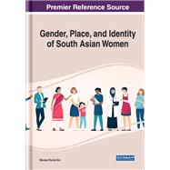Gender, Place, and Identity of South Asian Women