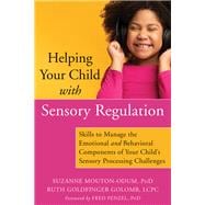 Helping Your Child with Sensory Regulation