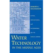 Water Technology in the Middle Ages