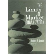 The Limits Of Market Organization