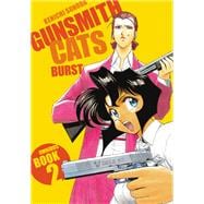 Gunsmith Cats: Burst Omnibus Volume 2