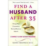 Find a Husband After 35 (Using What I Learned at Harvard Business School)