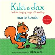 Kiki & Jax The Life-Changing Magic of Friendship