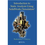 Introduction to Static Analysis Using SolidWorks Simulation