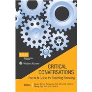 Critical Conversations:  The NLN Guide for Teaching Thinking