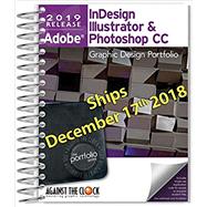 Graphic Design Portfolio CC 2019: InDesign, Illustrator And Photoshop