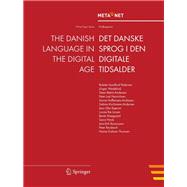 The Danish Language in the Digital Age / Det Danske Sprog I Den Digitale Tidsalder