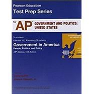 Test Prep for Government in America: People, Politics, and Policy, 2014 Elections and Updates Edition, AP* Edition, 16th Edition