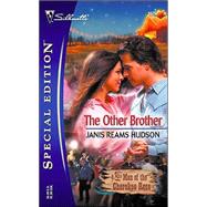 The Other Brother; The Men of Cherokee Rose