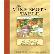 The Minnesota Table Recipes for Savoring Local Food throughout the Year