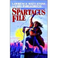 The Spartacus File