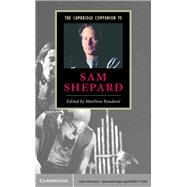 The Cambridge Companion to Sam Shepard