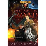 Murphy's Lore: Redemption Road