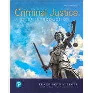 Criminal Justice: A Brief Introduction,9780135186268