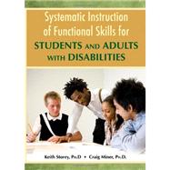 Systematic Instruction of Functioal Skills for Students and Adults With Disabilities