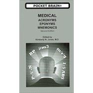 Pocket Brain Medical Acronyms, Eponyms, Mnemonics