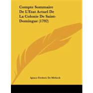 Compte Sommaire De L'etat Actuel De La Colonie De Saint-domingue